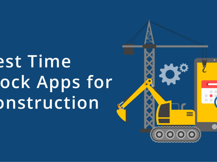 best time tracking apps for construction